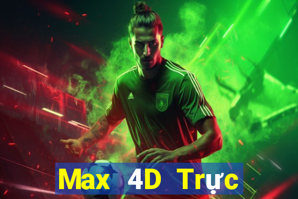 Max 4D Trực tiếp Chủ Nhật