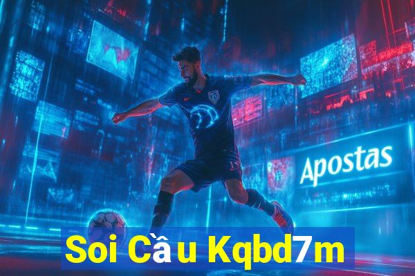 Soi Cầu Kqbd7m