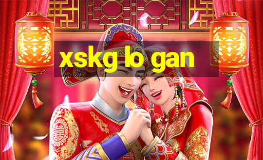 xskg lo gan