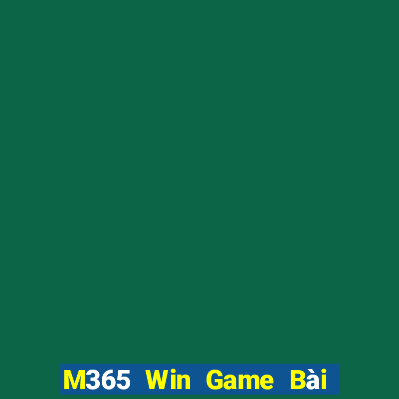 M365 Win Game Bài Rồng Lửa