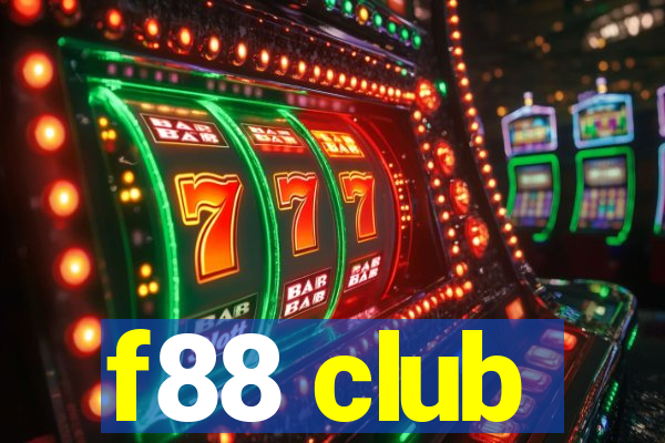 f88 club