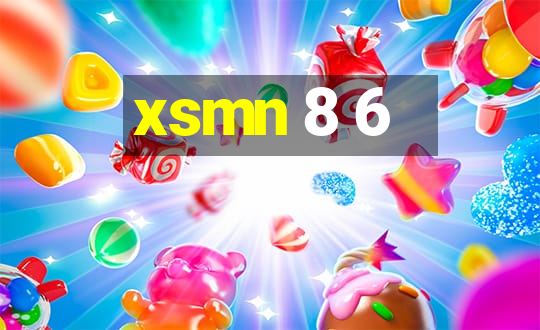 xsmn 8 6