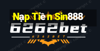 Nạp Tiền Sin888