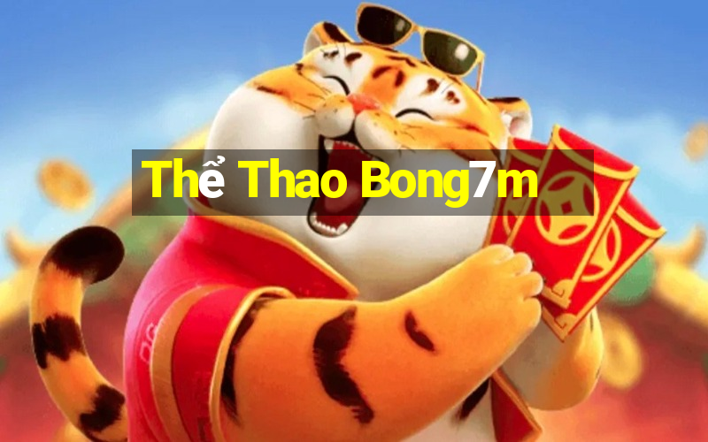 Thể Thao Bong7m