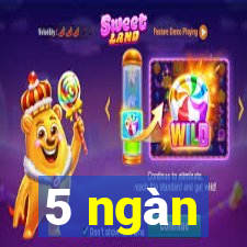 5 ngàn