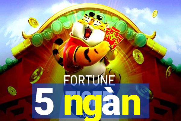 5 ngàn