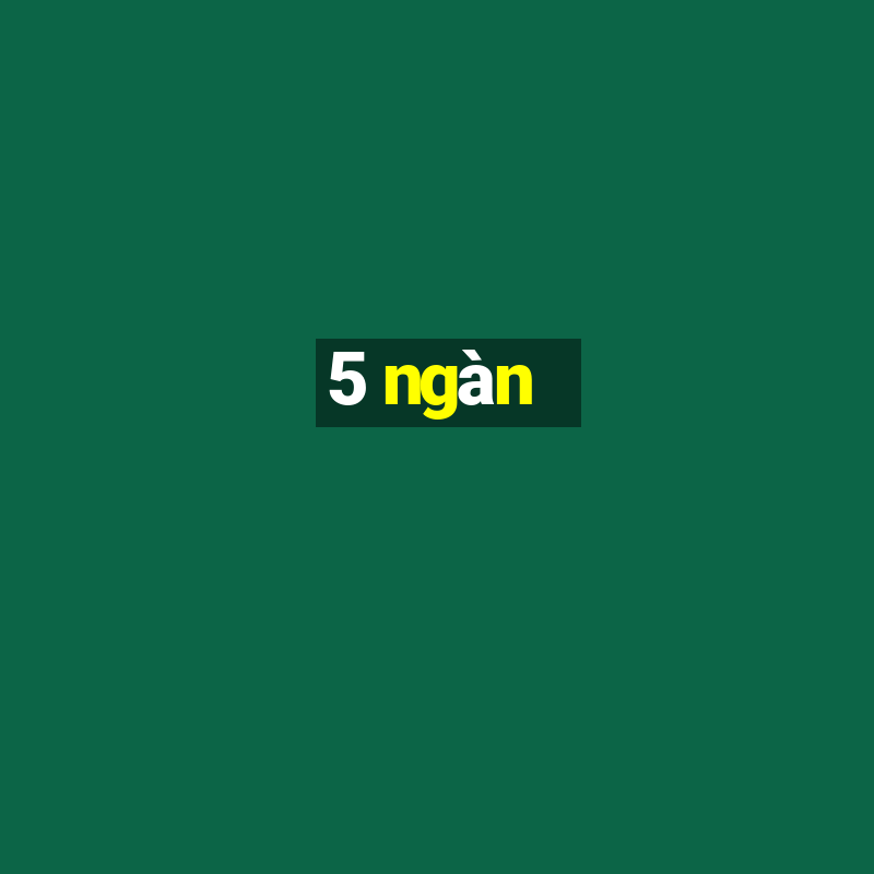 5 ngàn