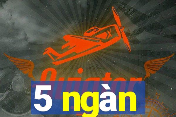 5 ngàn