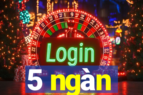 5 ngàn