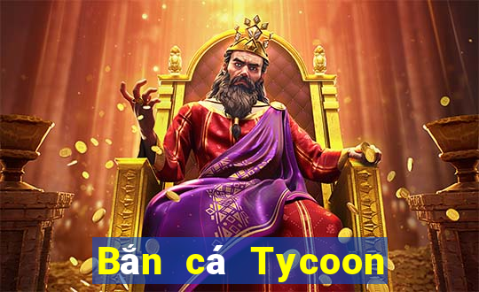 Bắn cá Tycoon Khách hàng