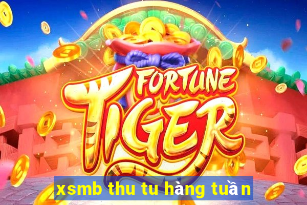 xsmb thu tu hàng tuần