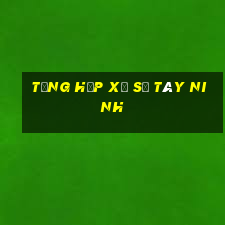 tổng hợp xổ số tây ninh