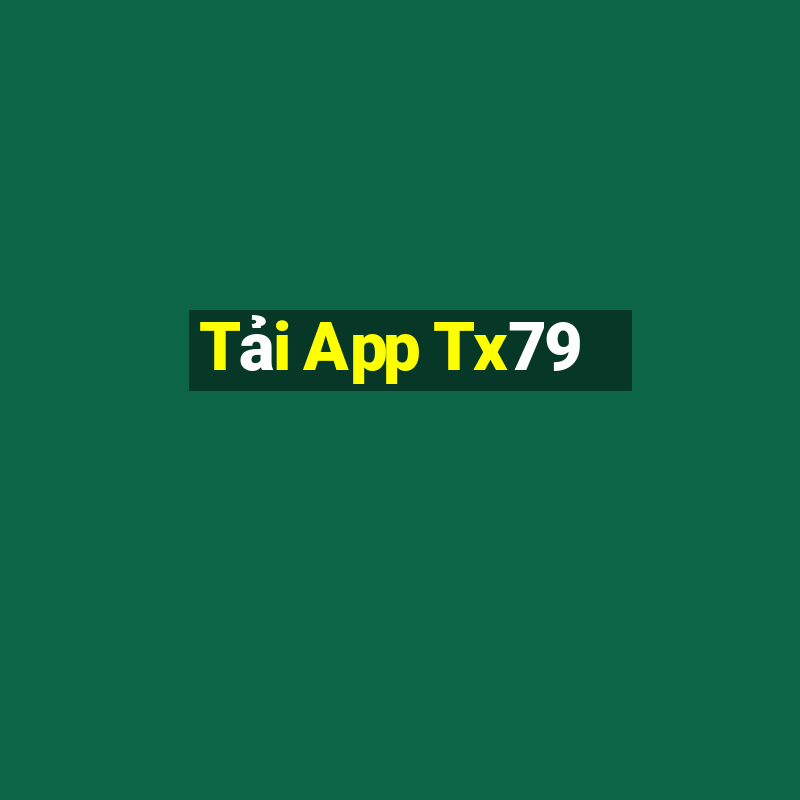 Tải App Tx79