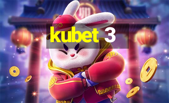 kubet 3