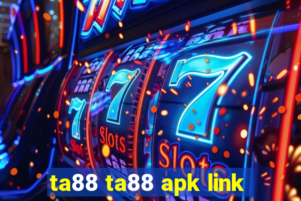 ta88 ta88 apk link