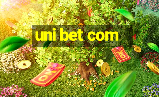 uni bet com