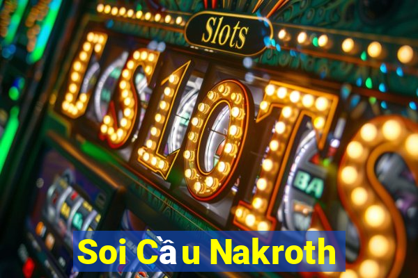 Soi Cầu Nakroth