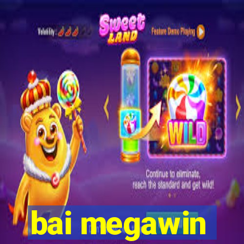 bai megawin