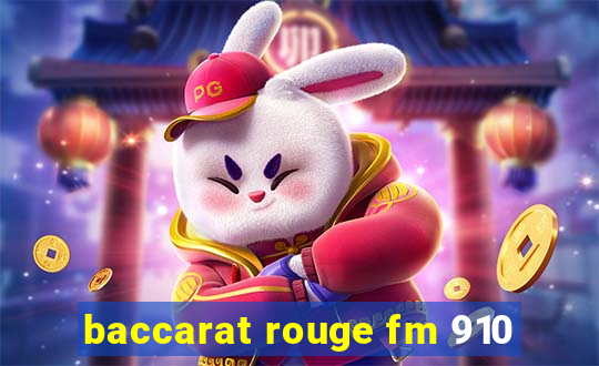 baccarat rouge fm 910