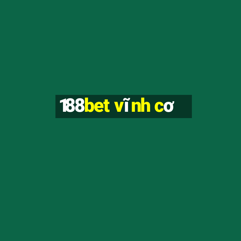 188bet vĩnh cơ