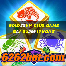 Gold88Vn Club Game Bài Su500 Iphone