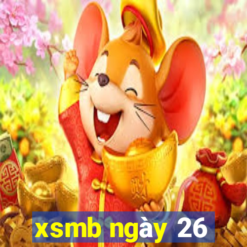 xsmb ngày 26