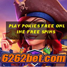 play pokies free online free spins