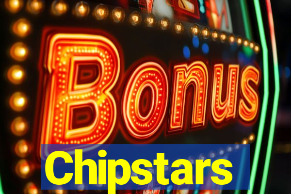 Chipstars