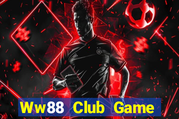 Ww88 Club Game Bài Big52