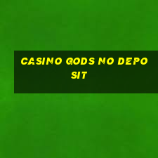 casino gods no deposit