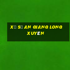 xổ số an giang long xuyên