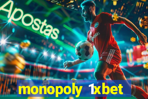 monopoly 1xbet