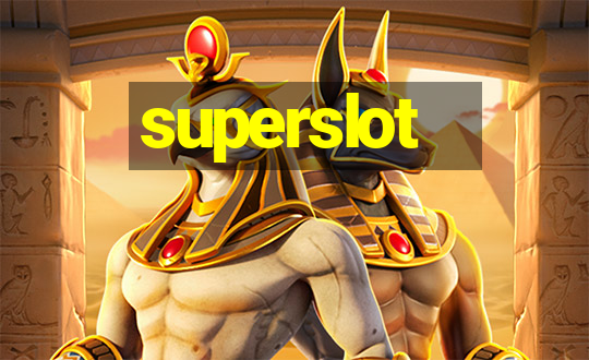 superslot