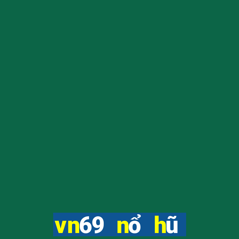 vn69 nổ hũ thần tài