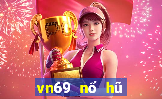 vn69 nổ hũ thần tài