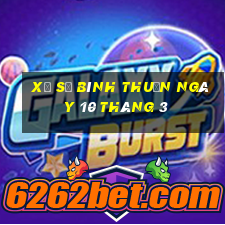 xổ số bình thuận ngày 10 tháng 3