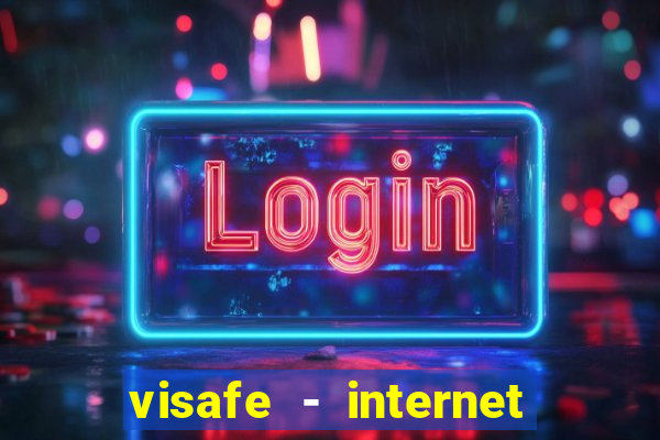 visafe - internet an toàn