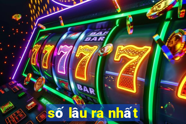 số lâu ra nhất