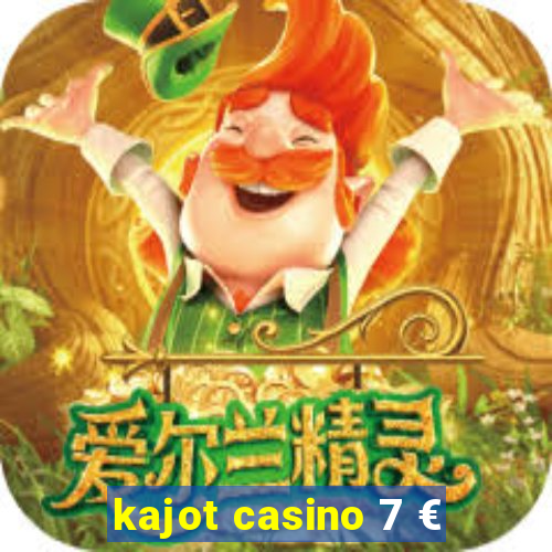 kajot casino 7 €