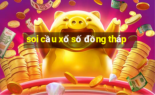 soi cầu xổ số đồng tháp