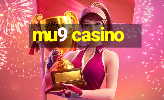 mu9 casino