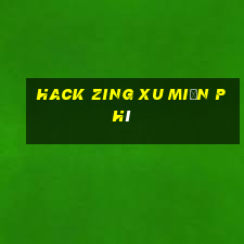 hack zing xu miễn phí