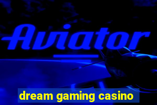 dream gaming casino