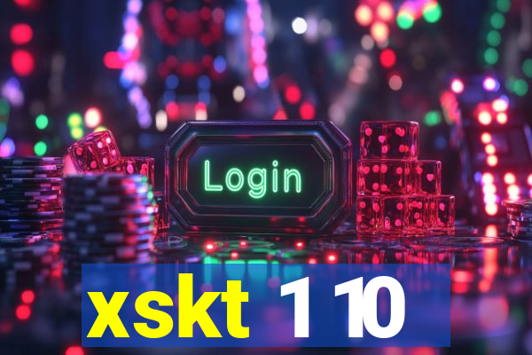 xskt 1 10