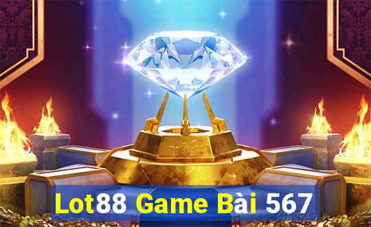 Lot88 Game Bài 567