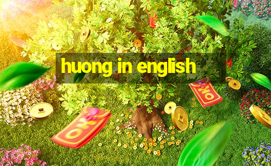 huong in english