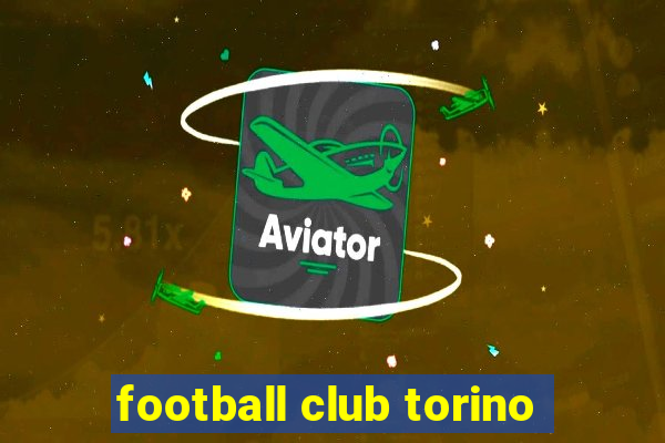 football club torino