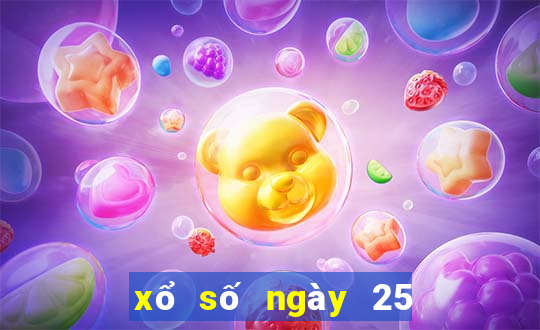 xổ số ngày 25 tháng 10