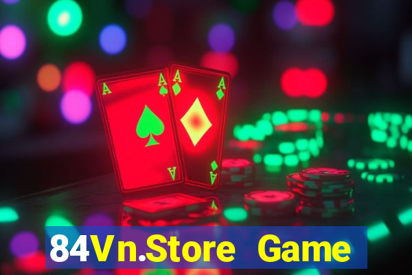 84Vn.Store Game Bài Mậu Binh