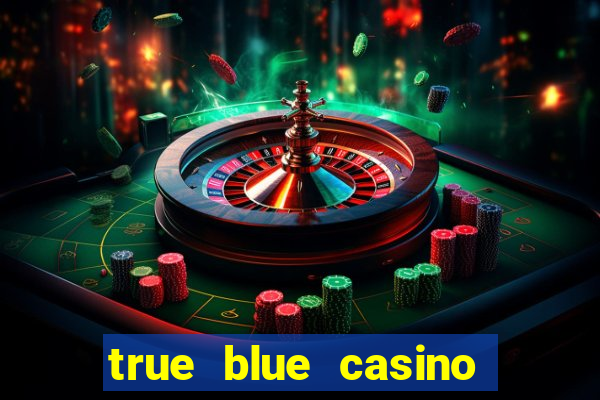 true blue casino ndb 2019